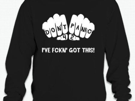 Towel Day Dont Panic Ive Fckn Got This 42 Long Sleeve T-shirt | Blasted Rat For Cheap