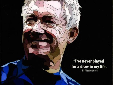 Alex Ferguson: I ve Never Played Pop Art (10 X10 ) Discount