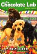 Top Dog (The Chocolate Lab #3), Volume 3 Online