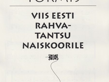 Viis eesti rahvatantsu naiskoorile   Five Estonian Folk Dances Discount