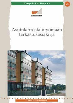 Asuinkerrostalotyömaan tarkastusasiakirja Online