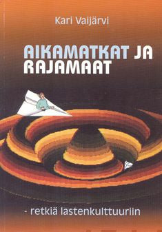 Aikamatkat ja rajamaat Hot on Sale