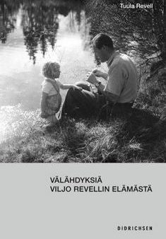 Välähdyksiä Viljo Revellin elämästä on Sale