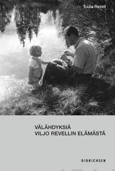 Välähdyksiä Viljo Revellin elämästä on Sale