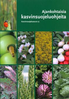 Ajankohtaisia kasvinsuojeluohjeita For Cheap