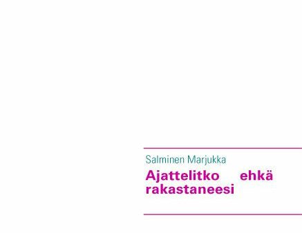 Ajattelitko ehkä rakastaneesi Online now