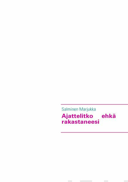 Ajattelitko ehkä rakastaneesi Online now