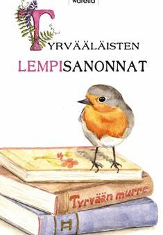 Tyrvääläisten lempisanonnat Hot on Sale