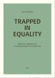 Trapped in Equality Supply