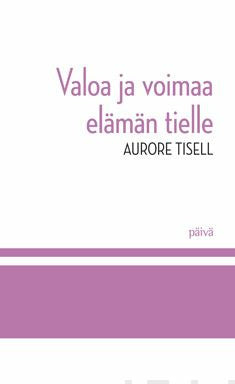 Valoa ja voimaa elämän tielle Supply