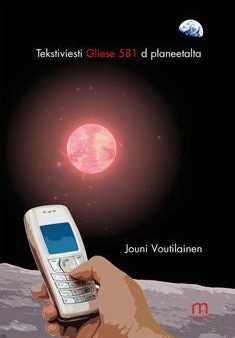 Tekstiviesti Gliese 581 d planeetalta Online