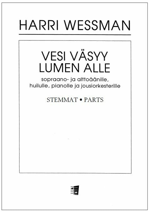 Vesi väsyy lumen alle (Water under Snow is Weary) - Instrumental parts For Discount