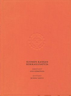 Suomen kansan seikkailusatuja (näköispainos) For Sale