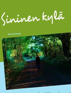 Sininen kylä Online now