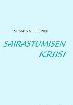 Sairastumisen kriisi Supply