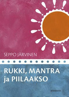 Rukki, Mantra ja piilaakso Online now