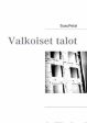 Valkoiset talot Sale