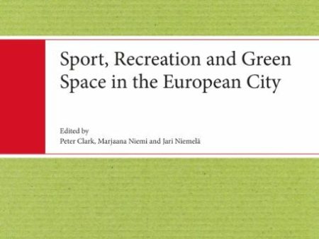 Sport, Recreation and Green Space in the European City Discount