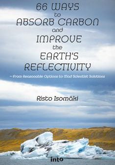 66 Ways to Absorb carbon and Improve the Earth s Reflectivity Hot on Sale