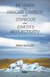 66 Ways to Absorb carbon and Improve the Earth s Reflectivity Hot on Sale